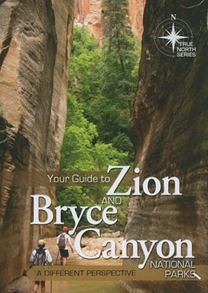 Your Guide to Zion and Bryce Canyon